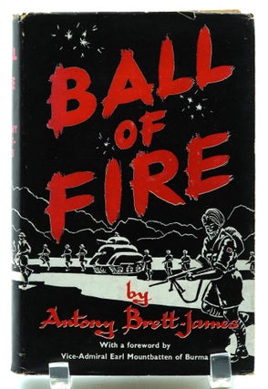 Ball of Fire: The Fifth Indian Division in the Second World War